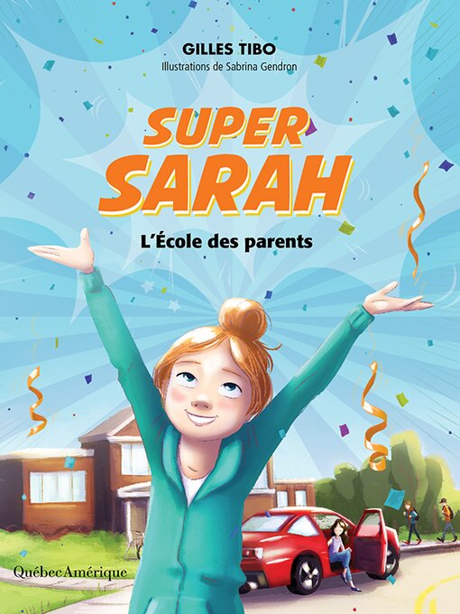 Title details for Super Sarah by Gilles Tibo - Available
